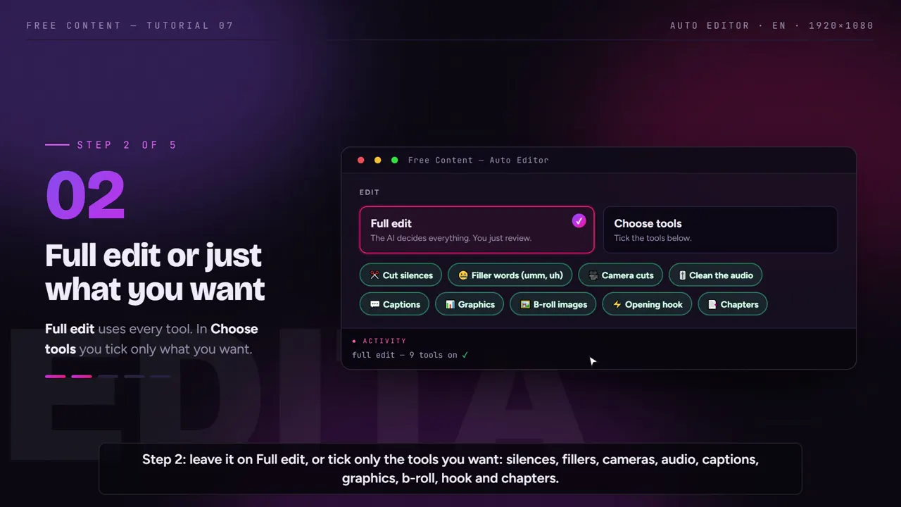 Free Content, Editor automático — Paso 2: edición completa o solo las herramientas que quieras